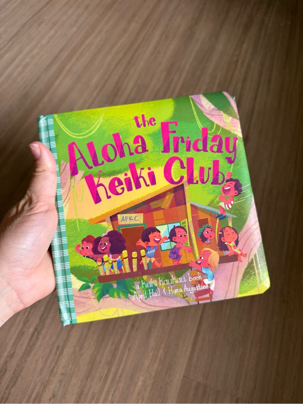 The Aloha Friday Keiki Club Board Book Keiki Kau Kau